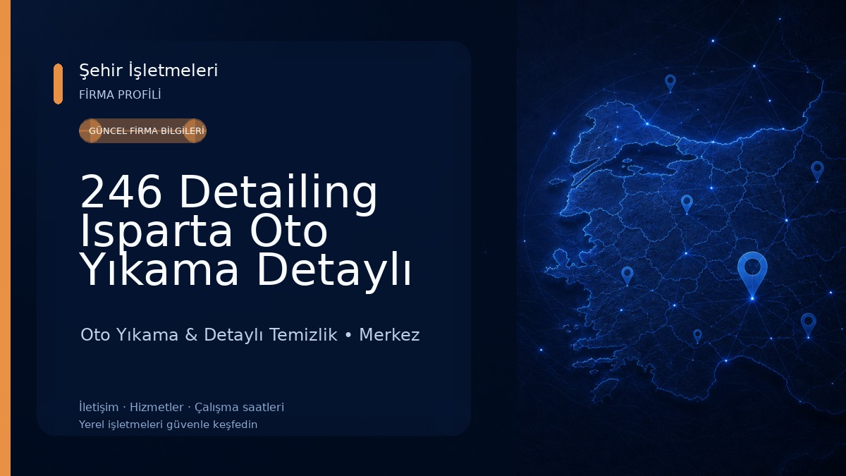 246 Detailing Isparta Oto Yıkama Detaylı Temizlik
