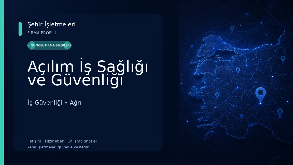 Açılım İş Sağlığı ve Güvenliği 