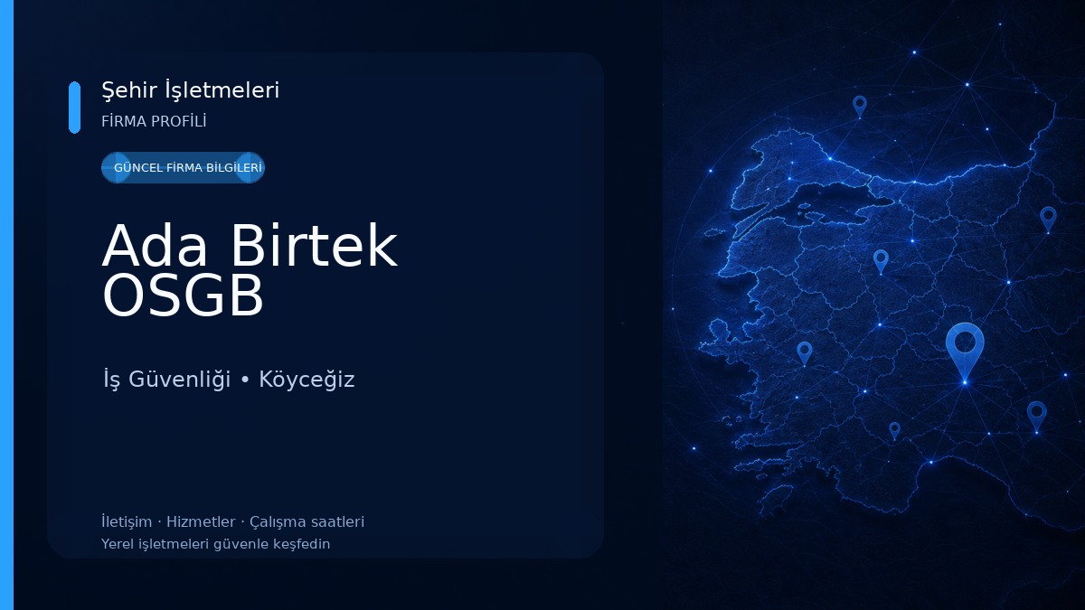 Ada Birtek OSGB İş Güvenliği