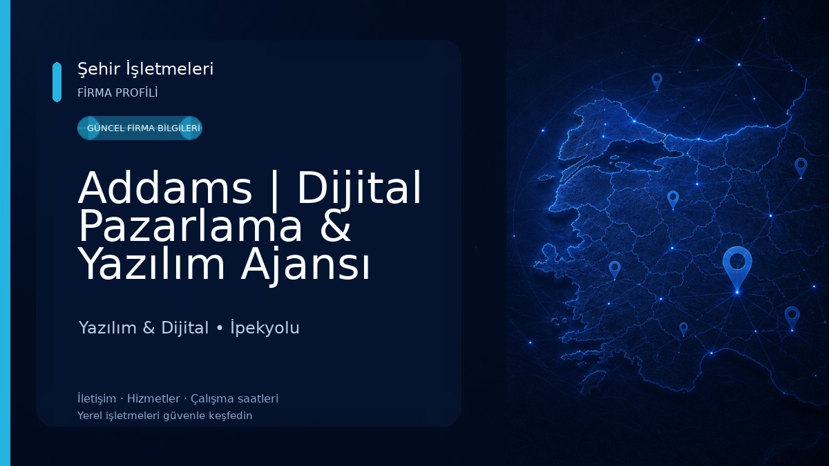 Addams | Dijital Pazarlama & Yazılım Ajansı Yazılım & Dijital