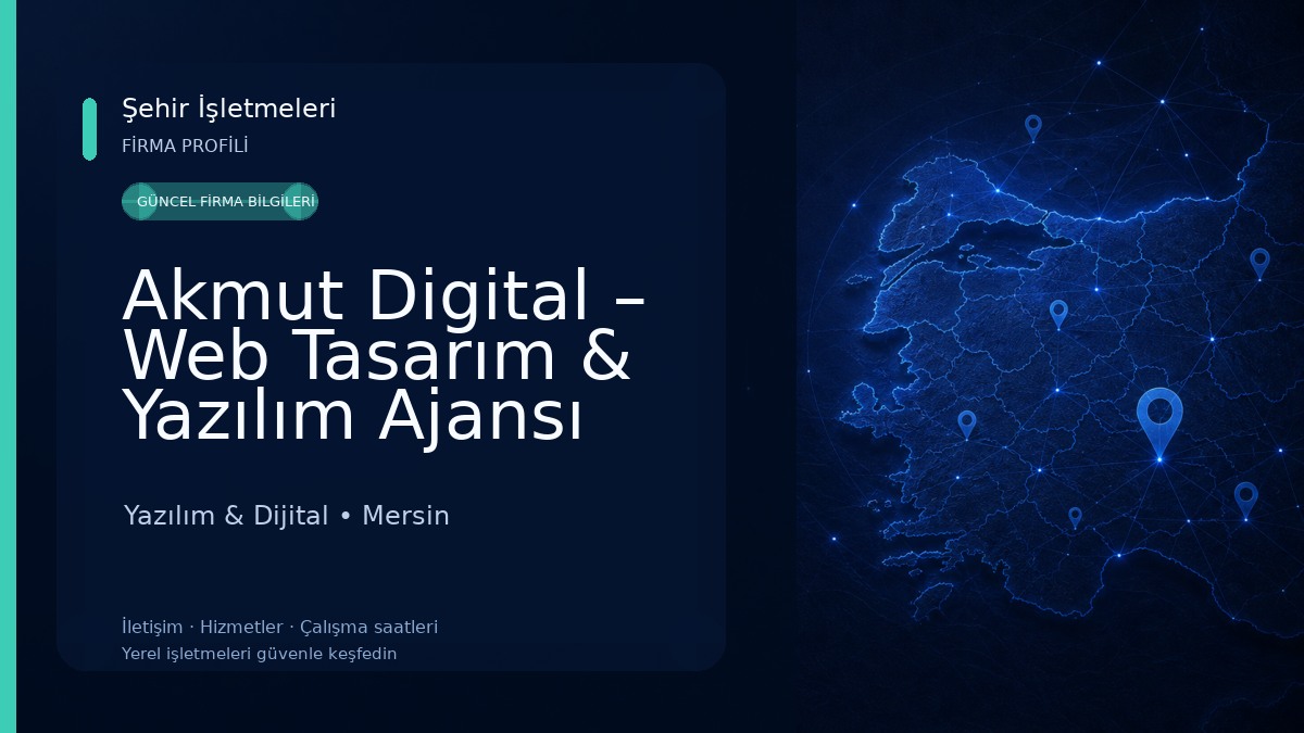 Akmut Digital – Web Tasarım & Yazılım Ajansı Yazılım & Dijital