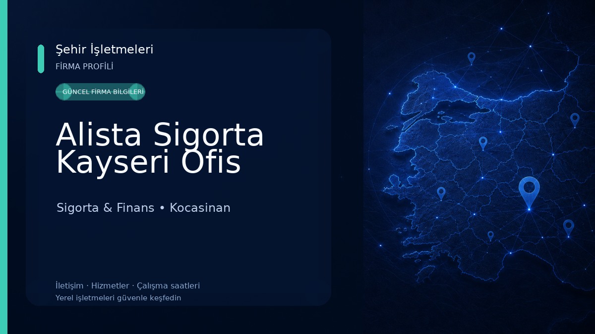 Alista Sigorta Kayseri Ofis Sigorta & Finans