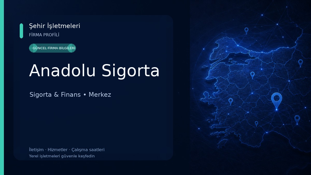 Anadolu Sigorta Sigorta & Finans