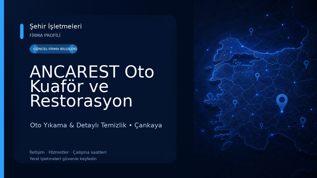 ANCAREST Oto Kuaför ve Restorasyon Söğütözü Koç İkiz Kuleleri
