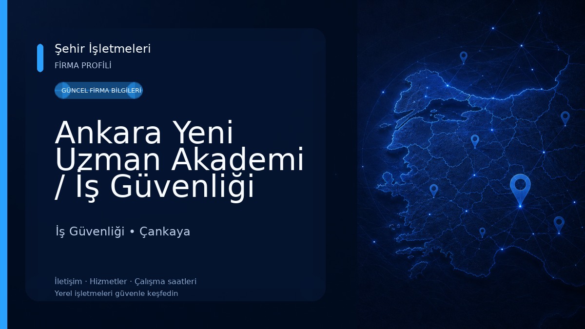 Ankara Yeni Uzman Akademi / İş Güvenliği Kursu / İşyeri Hekimliği Kursu