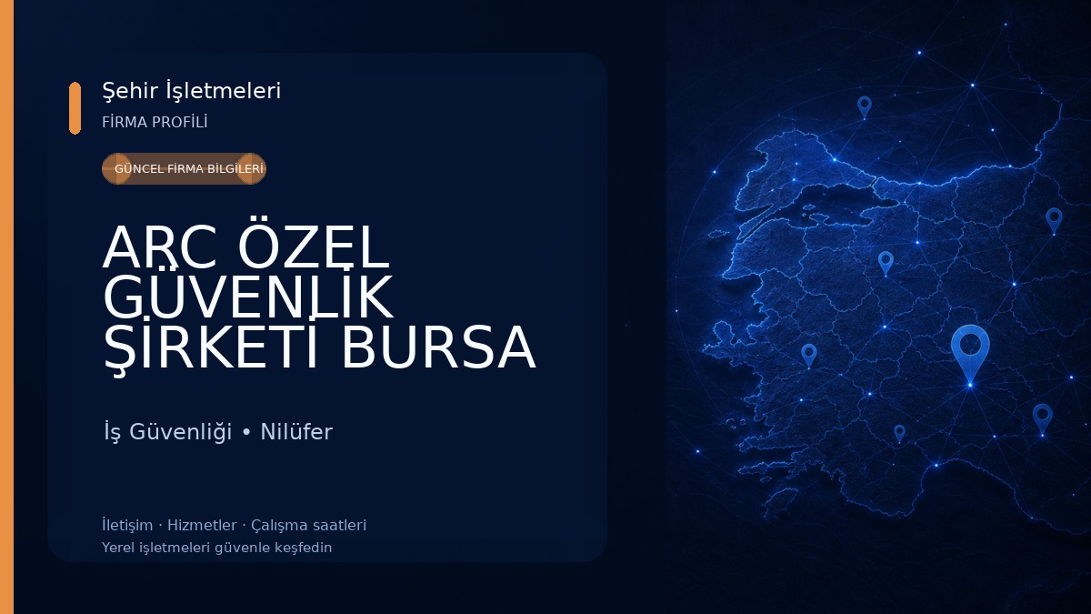 ARC ÖZEL GÜVENLİK ŞİRKETİ BURSA