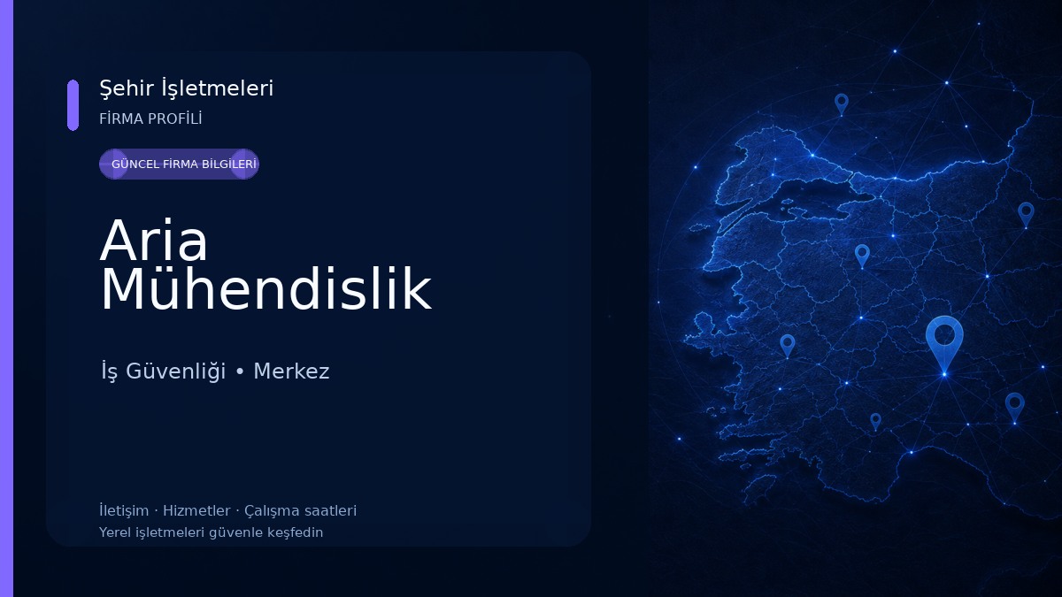 Aria Mühendislik İş Güvenliği