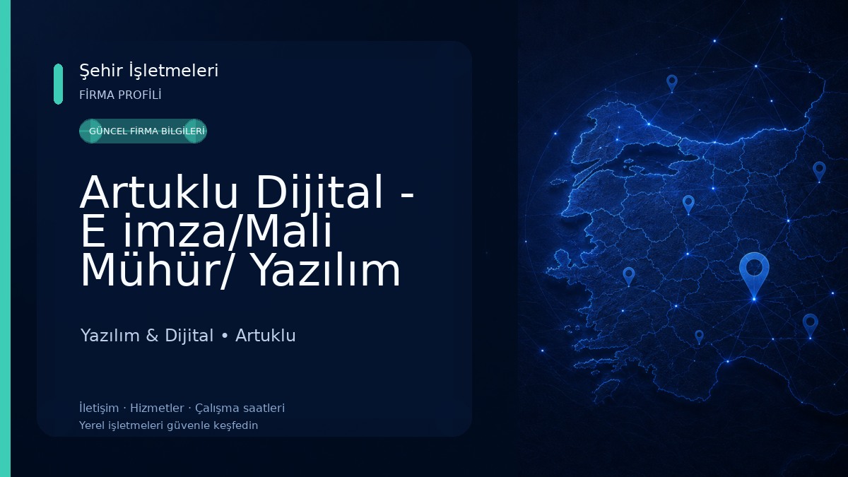 Artuklu Dijital - E imza/Mali Mühür/ Yazılım Yazılım & Dijital