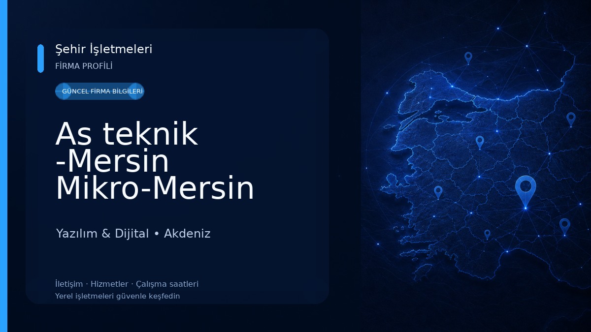 As teknik -Mersin Mikro-Mersin Brother-Mersin Yazıcı Servisi Yazılım & Dijital