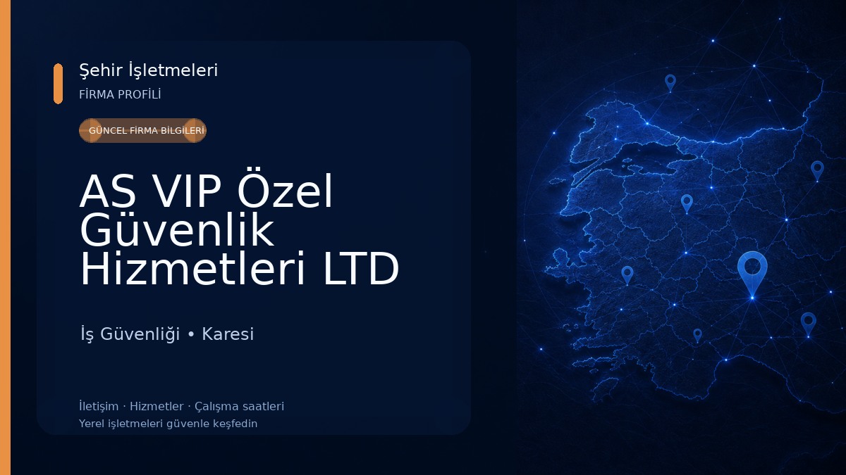 AS VIP Özel Güvenlik Hizmetleri LTD ŞTİ İş Güvenliği