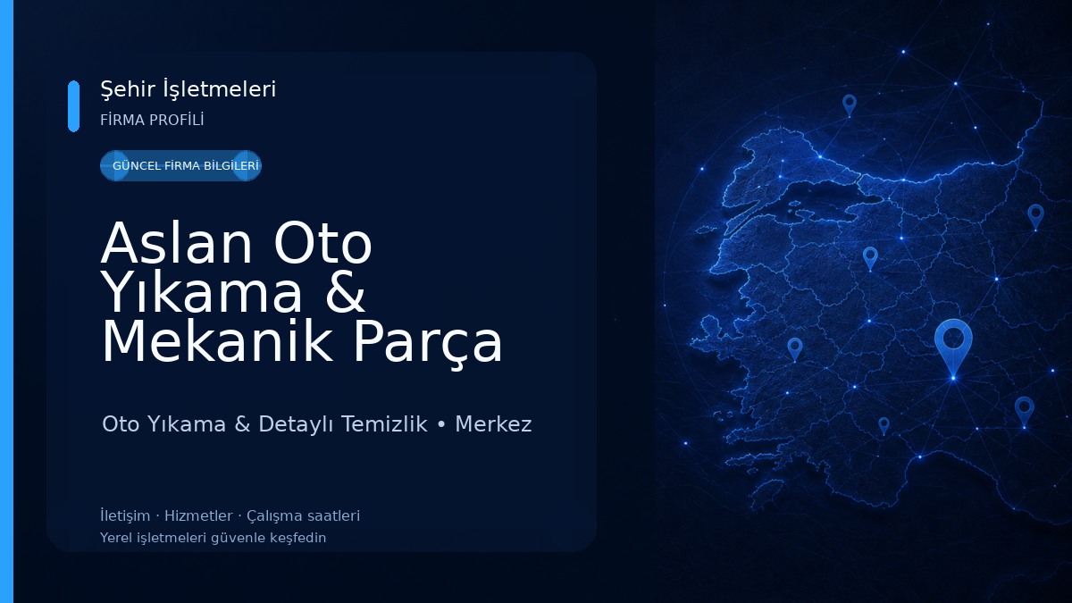 Aslan Oto Yıkama & Mekanik Parça Temizlik