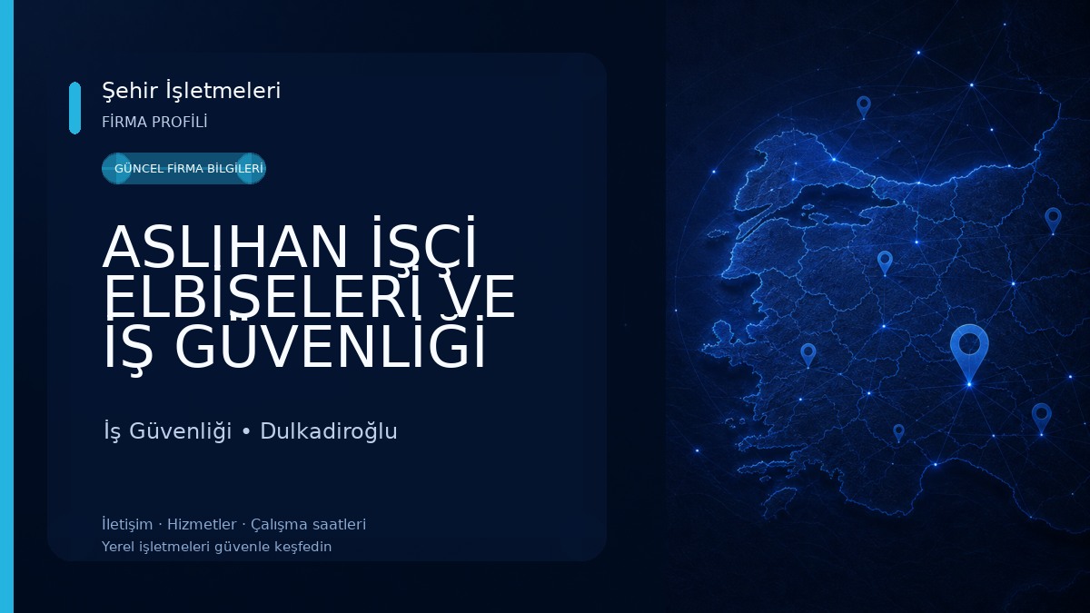 ASLIHAN İŞÇİ ELBİSELERİ VE İŞ GÜVENLİĞİ EKİPMANLARI