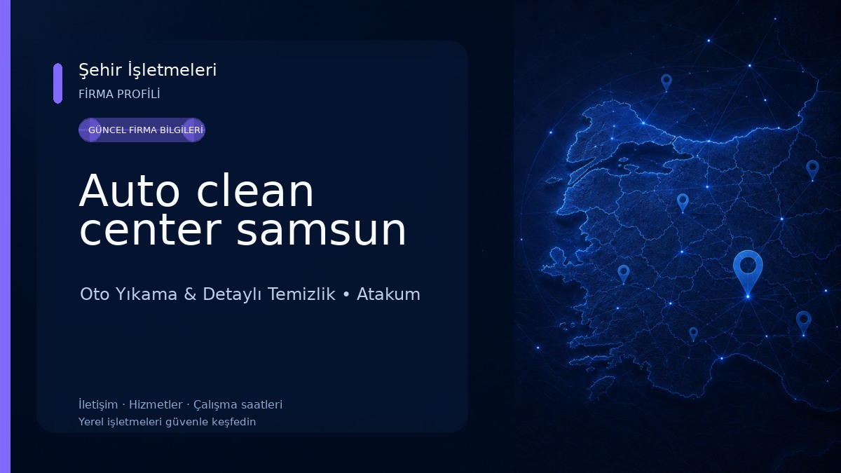 Auto clean center samsun Oto Yıkama & Detaylı Temizlik