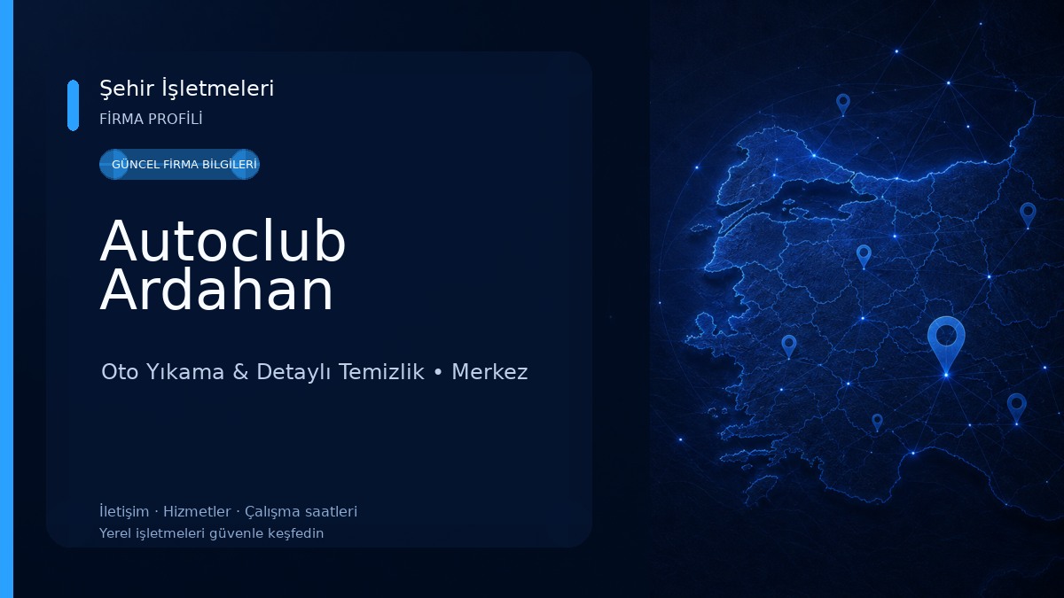 Autoclub Ardahan Oto Yıkama & Detaylı Temizlik