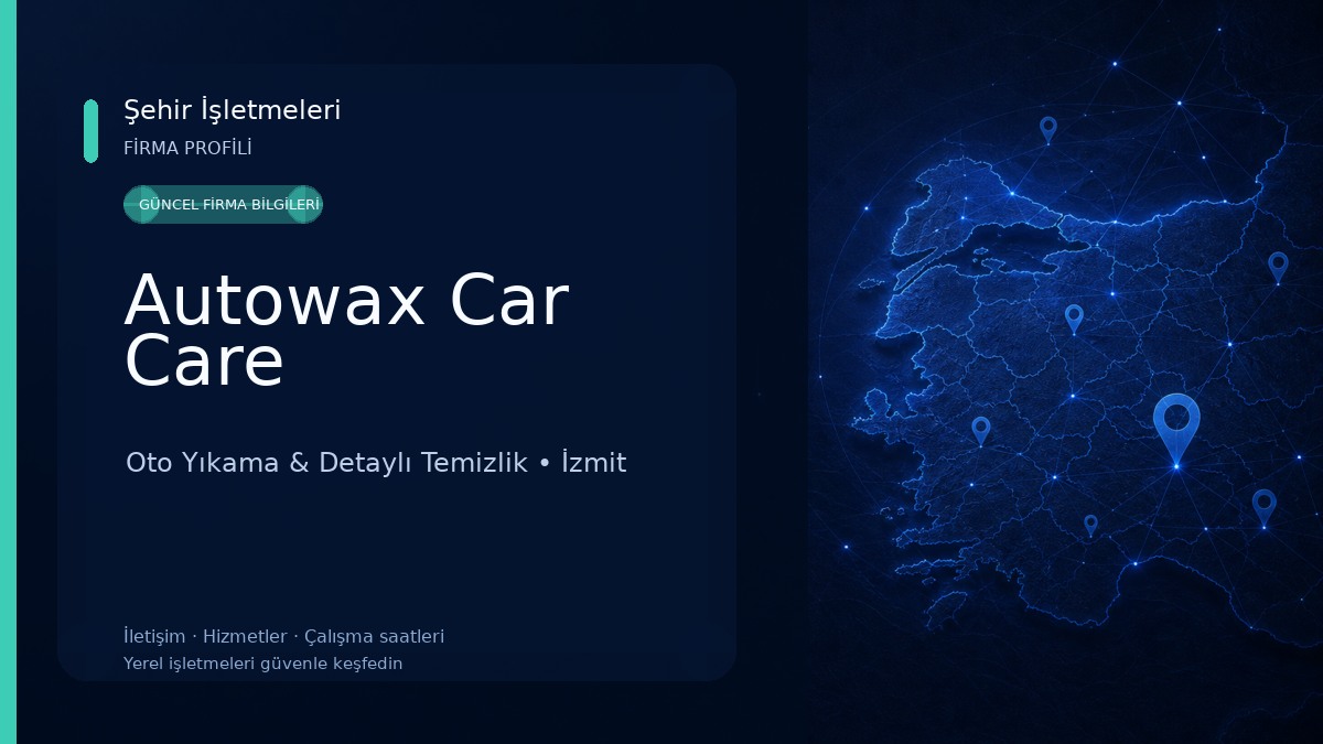 Autowax Car Care Oto Yıkama & Detaylı Temizlik