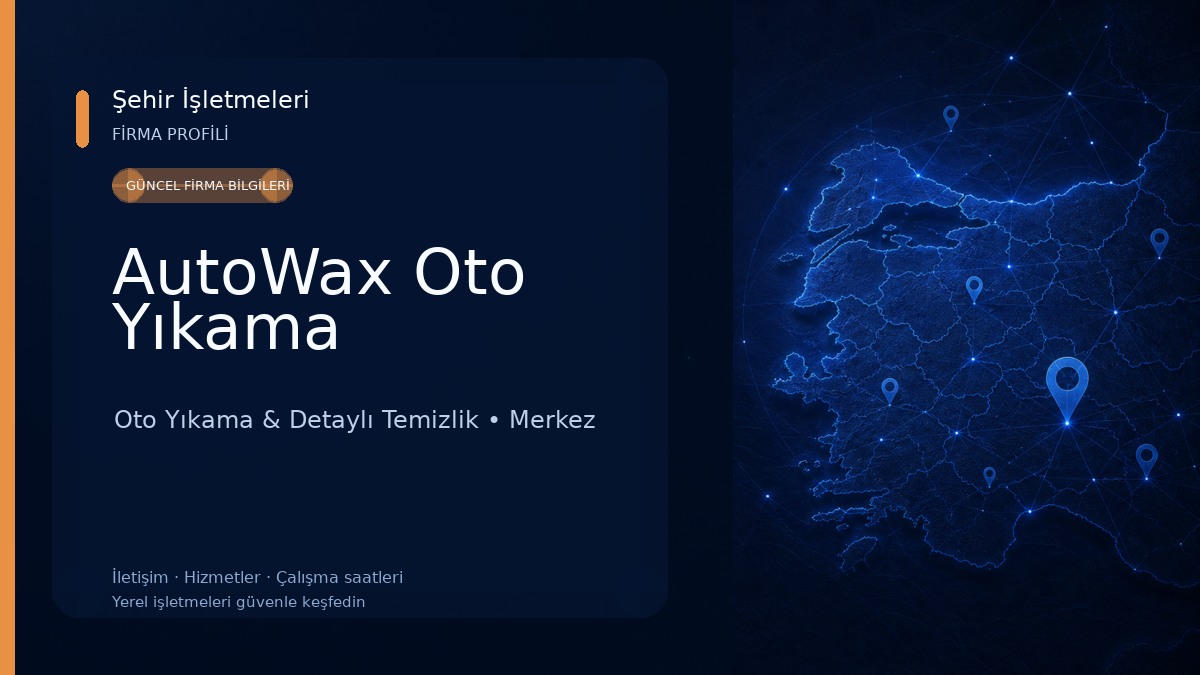 AutoWax Oto Yıkama Oto Yıkama & Detaylı Temizlik