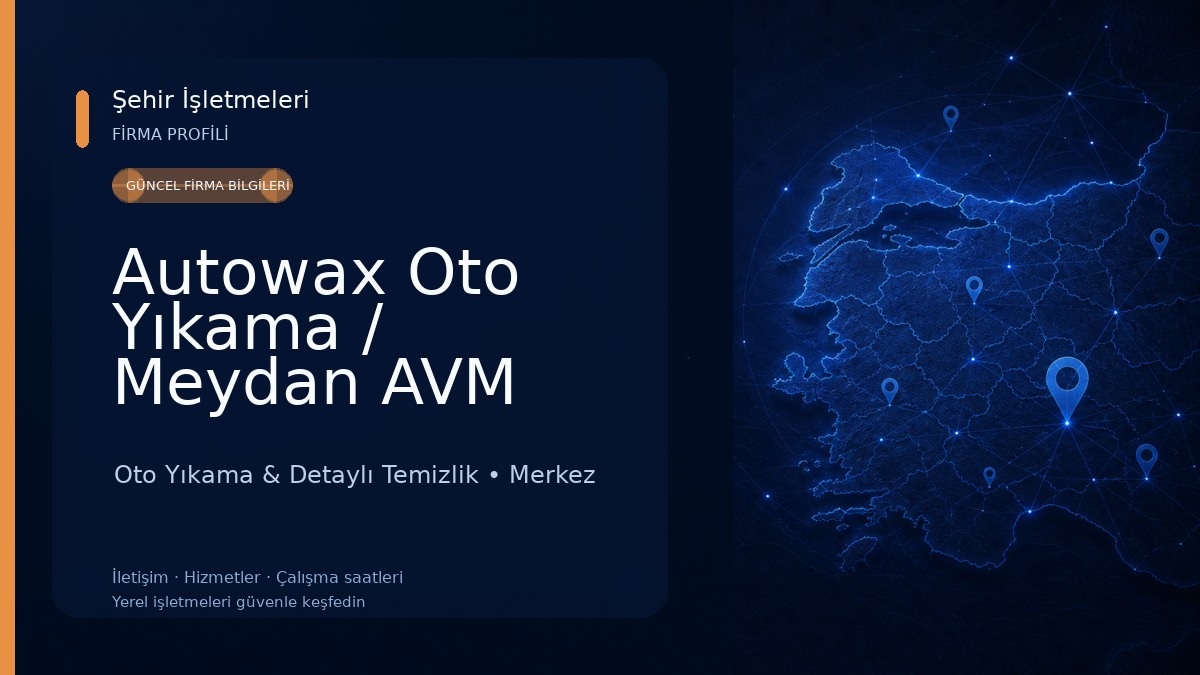Autowax Oto Yıkama / Meydan AVM