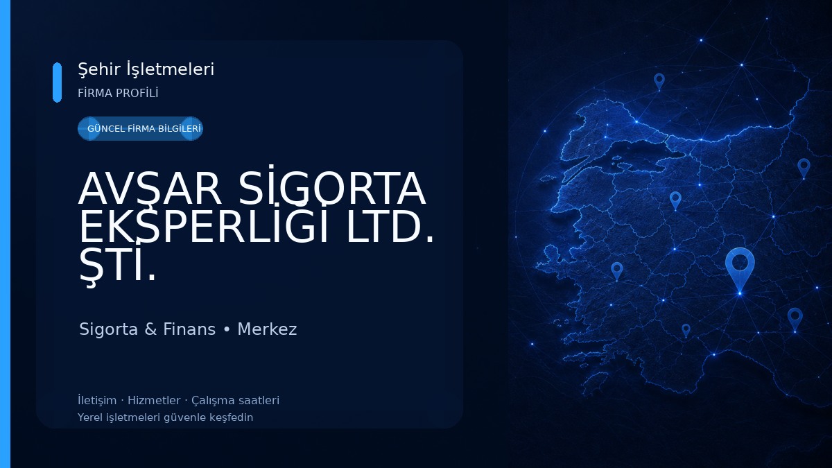 AVŞAR SİGORTA EKSPERLİĞİ LTD. ŞTİ. Sigorta & Finans