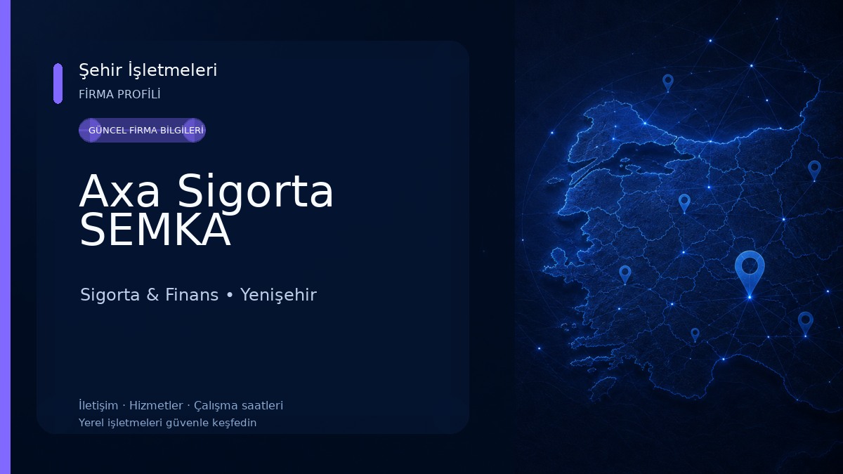 Axa Sigorta SEMKA Sigorta & Finans