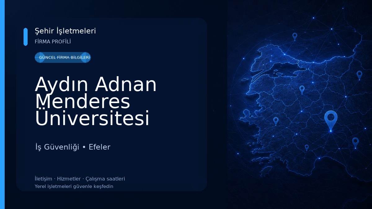 Aydın Adnan Menderes Üniversitesi İşyeri Sağlığı ve Güvenliği Birimi