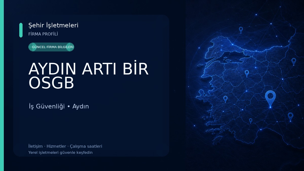 AYDIN ARTI BİR OSGB İş Güvenliği
