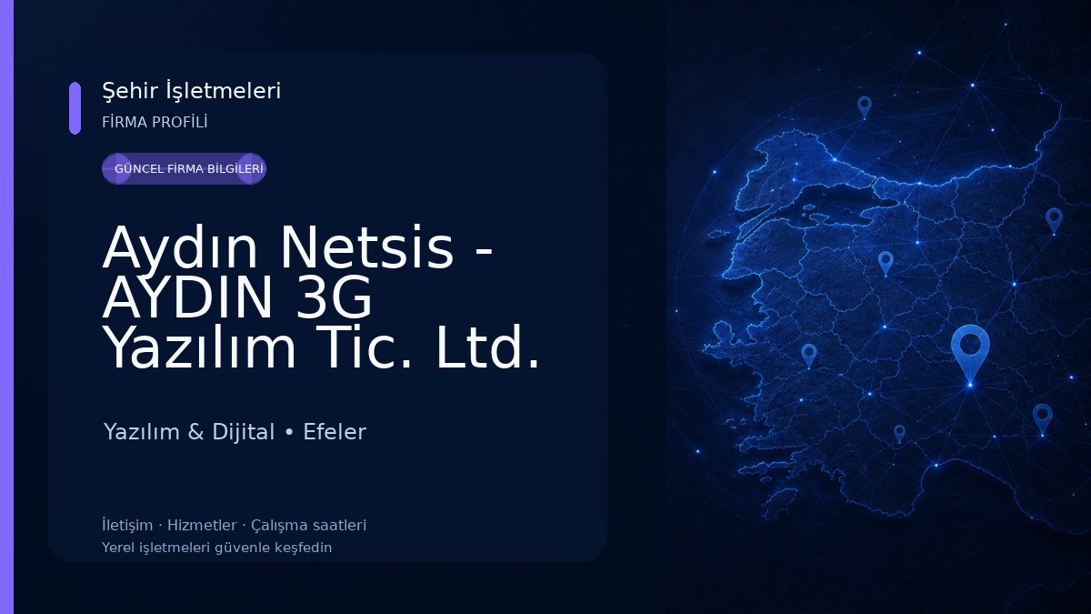Aydın Netsis - AYDIN 3G Yazılım Tic. Ltd. Şti Yazılım & Dijital