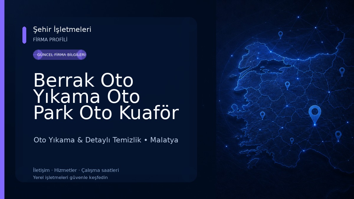 Berrak Oto Yıkama Oto Park Oto Kuaför