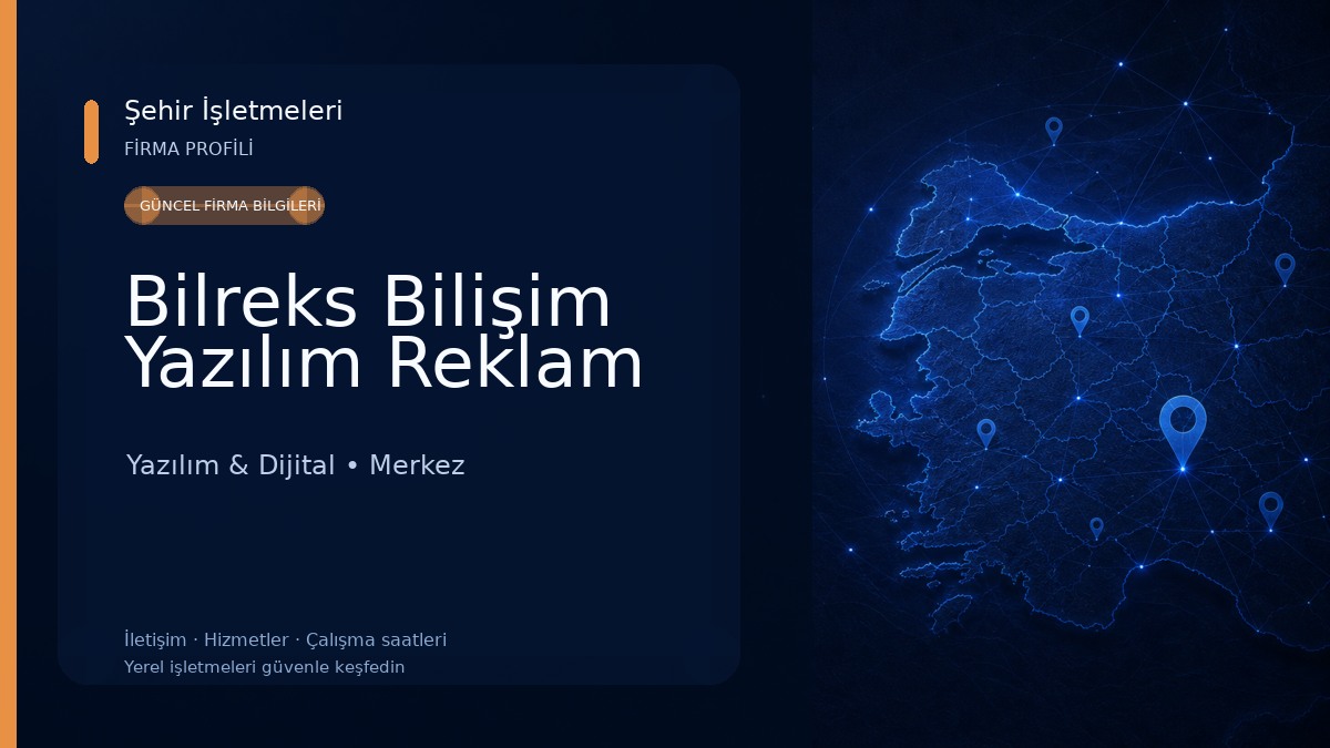 Bilreks Bilişim Yazılım Reklam Yazılım & Dijital