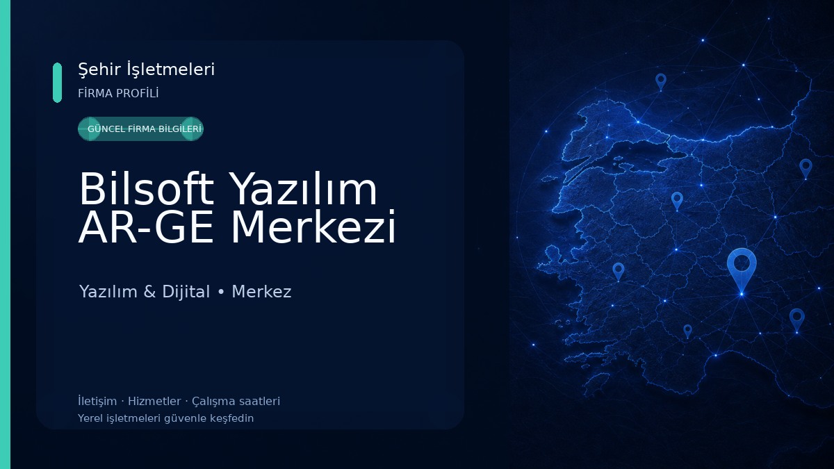 Bilsoft Yazılım AR-GE Merkezi Yazılım & Dijital