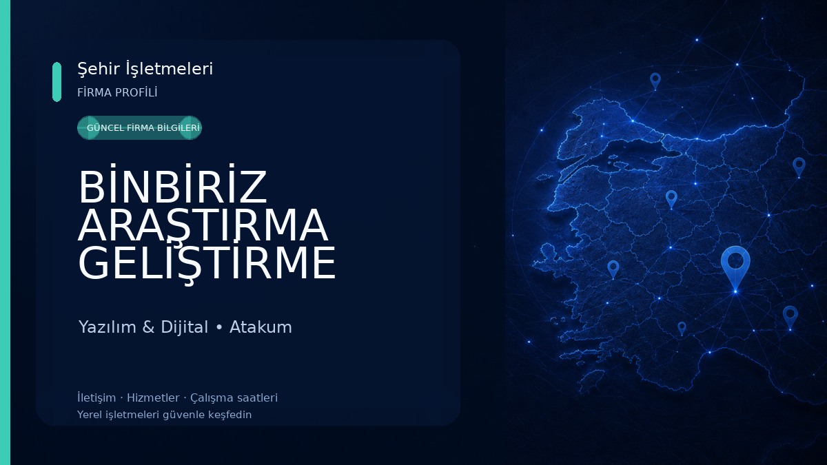 BİNBİRİZ ARAŞTIRMA GELİŞTİRME BİLİŞİM VE TİCARET LİMİTED ŞİRKETİ 