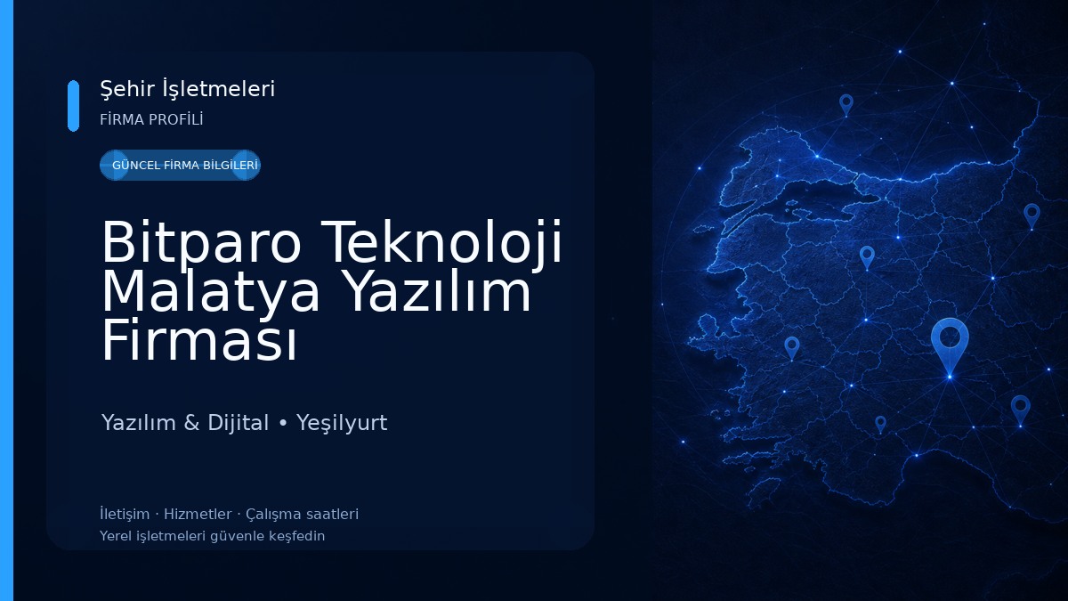 Bitparo Teknoloji Malatya Yazılım Firması Yazılım & Dijital