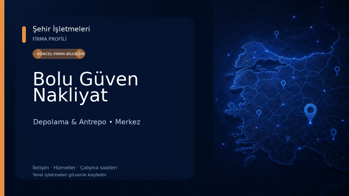 Bolu Güven Nakliyat Depolama & Antrepo