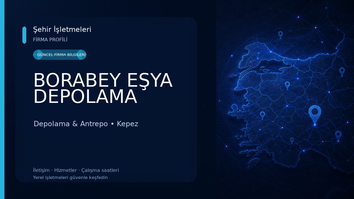 BORABEY EŞYA DEPOLAMA Depolama & Antrepo