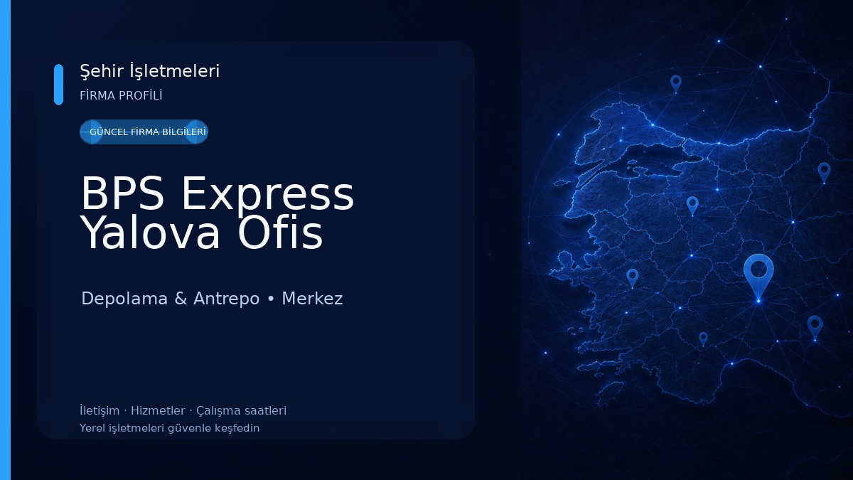 BPS Express Yalova Ofis