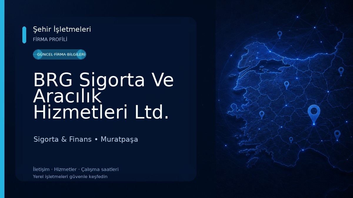 BRG Sigorta Ve Aracılık Hizmetleri Ltd. Şti̇. Sigorta & Finans