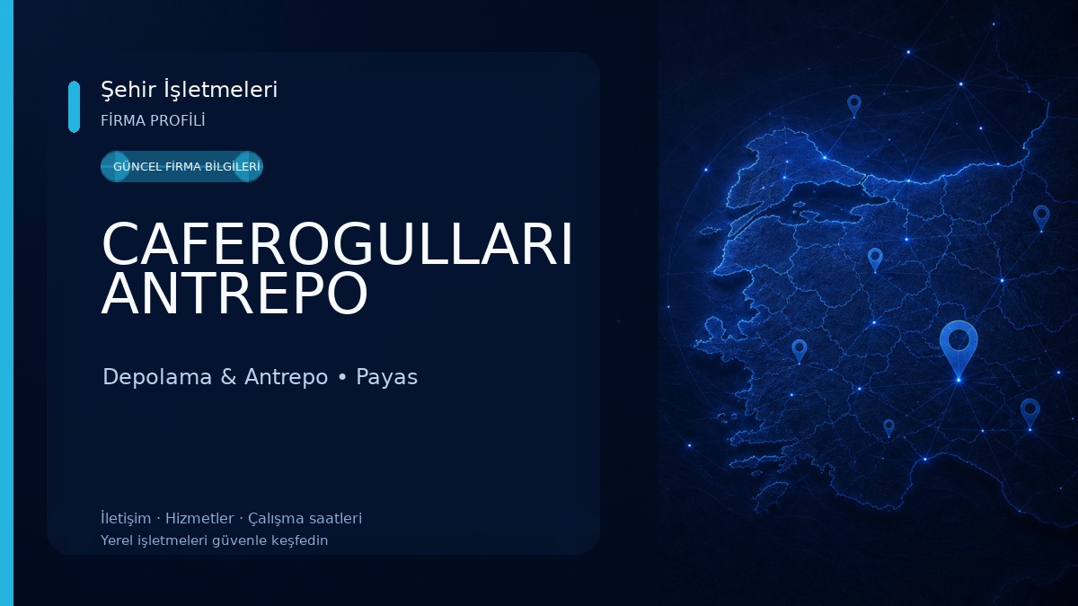 CAFEROGULLARI ANTREPO