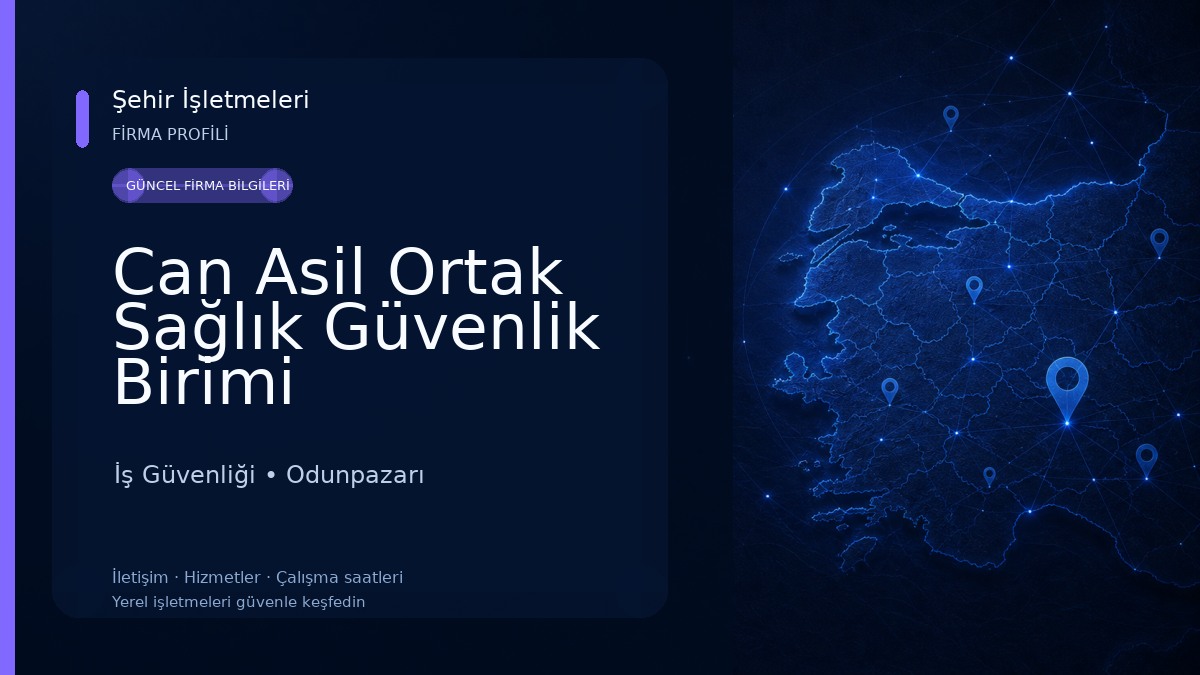 Can Asil Ortak Sağlık Güvenlik Birimi İş Güvenliği