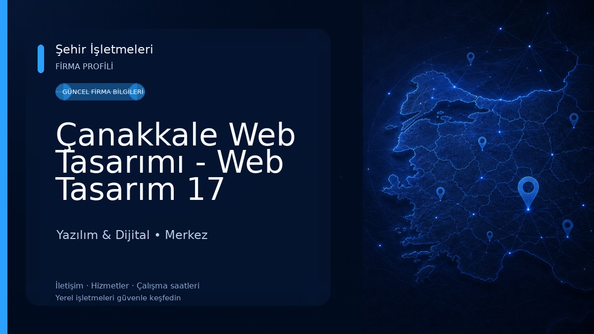 Çanakkale Web Tasarımı - Web Tasarım 17 Yazılım & Dijital
