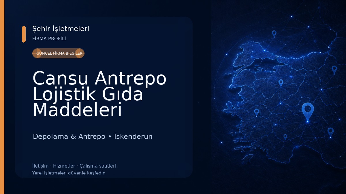 Cansu Antrepo Lojistik Gıda Maddeleri Depolama & Antrepo