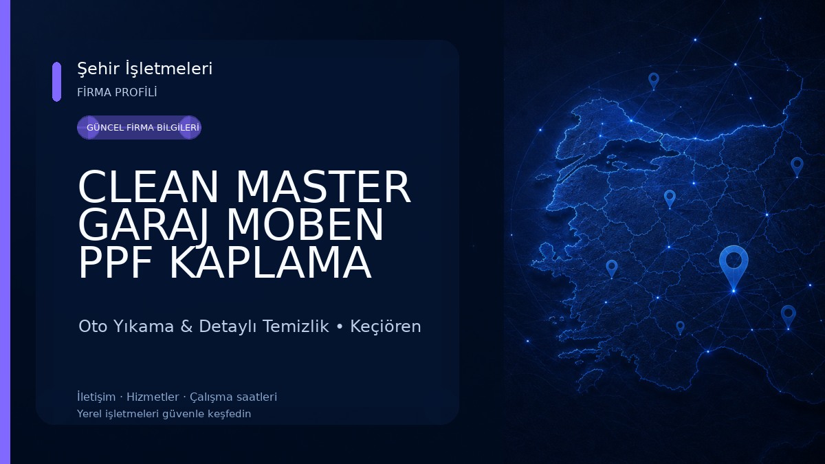 CLEAN MASTER GARAJ MOBEN PPF KAPLAMA ANKARA - OTO YIKAMA & DETAILING ETLİK Oto Yıkama & Detaylı Temizlik
