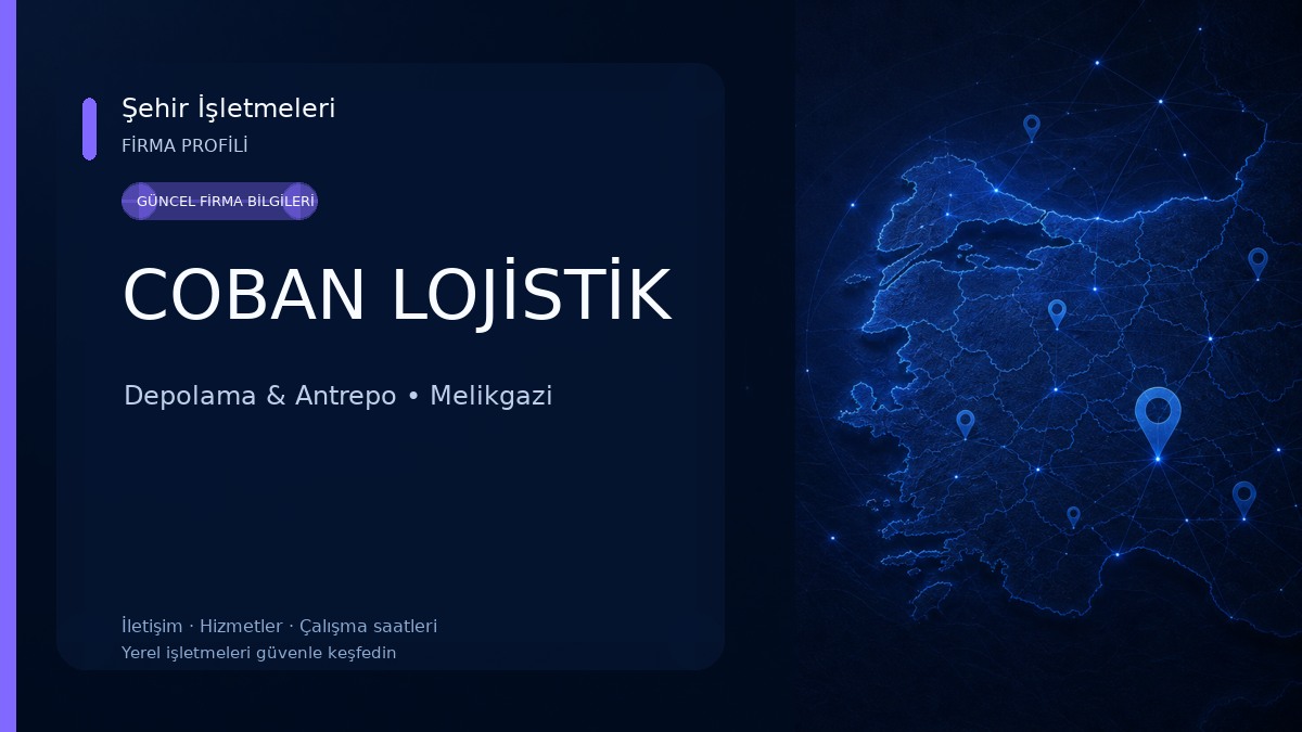 COBAN LOJİSTİK Depolama & Antrepo