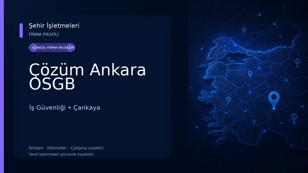 Çözüm Ankara OSGB İş Güvenliği