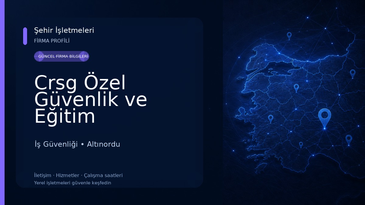 Crsg Özel Güvenlik ve Eğitim Hizmetleri İş Güvenliği