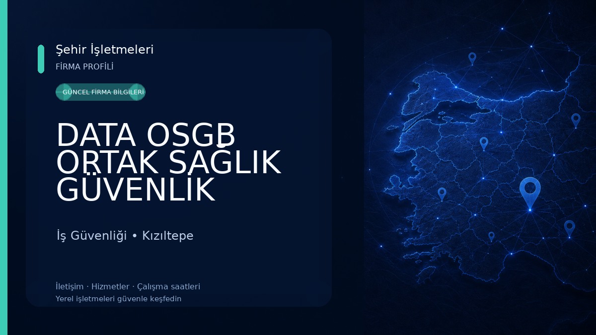 DATA OSGB ORTAK SAĞLIK GÜVENLİK BİRİMİ İş sağlığı ve güvenliği Hizmetleri 