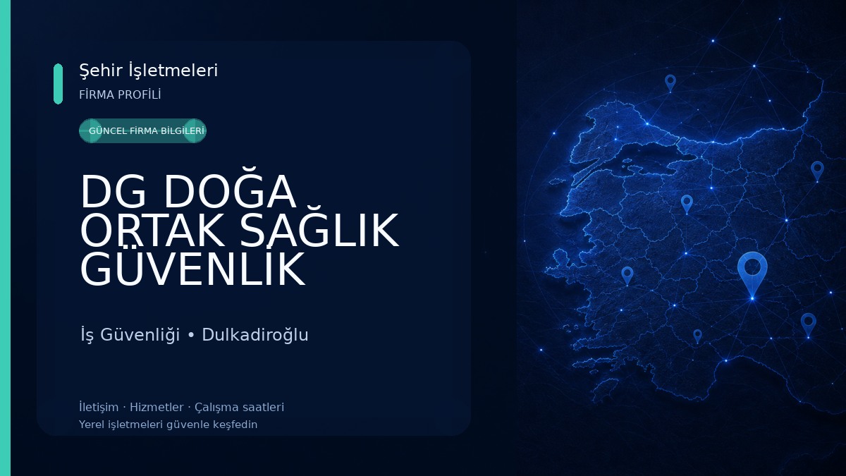 DG DOĞA ORTAK SAĞLIK GÜVENLİK BİRİMİ (OSGB)