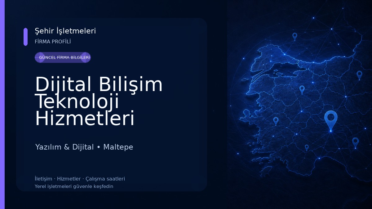 Dijital Bilişim Teknoloji Hizmetleri 