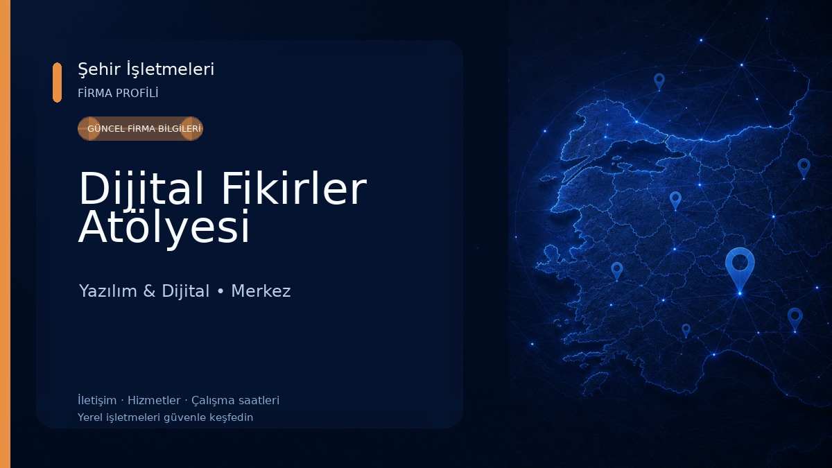 Dijital Fikirler Atölyesi Yazılım & Dijital