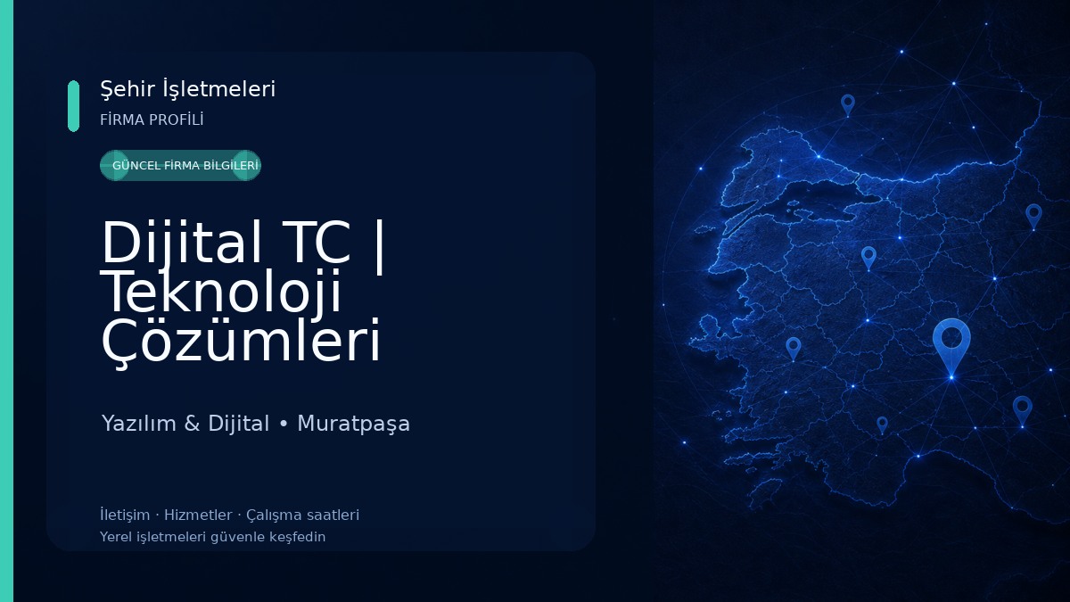 Dijital TC | Teknoloji Çözümleri Yazılım & Dijital