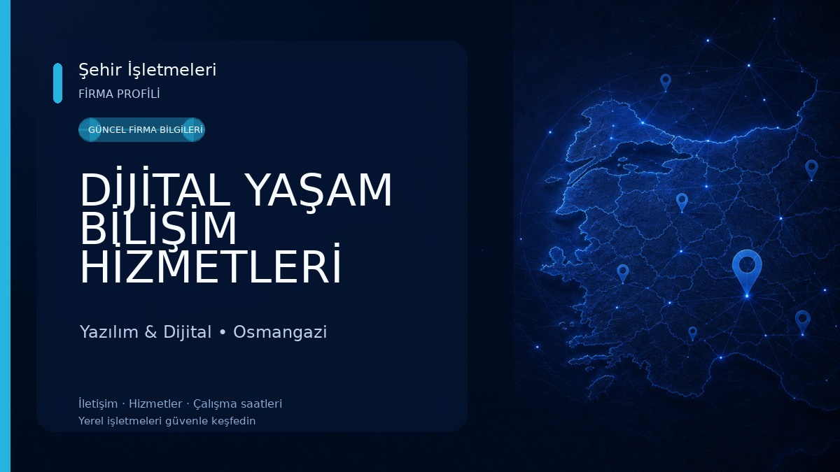 DİJİTAL YAŞAM BİLİŞİM HİZMETLERİ SAN. TİC. LTD. ŞTİ. Yazılım & Dijital