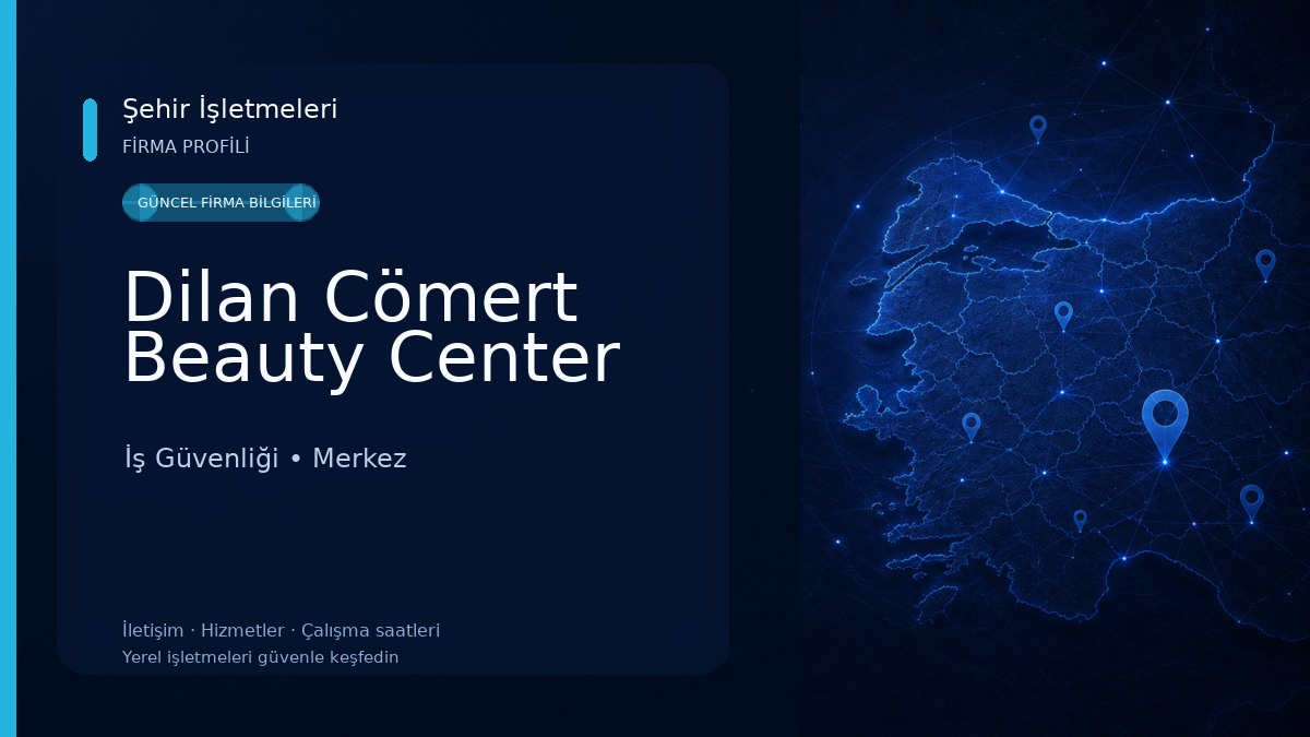 Dilan Cömert Beauty Center İş Güvenliği